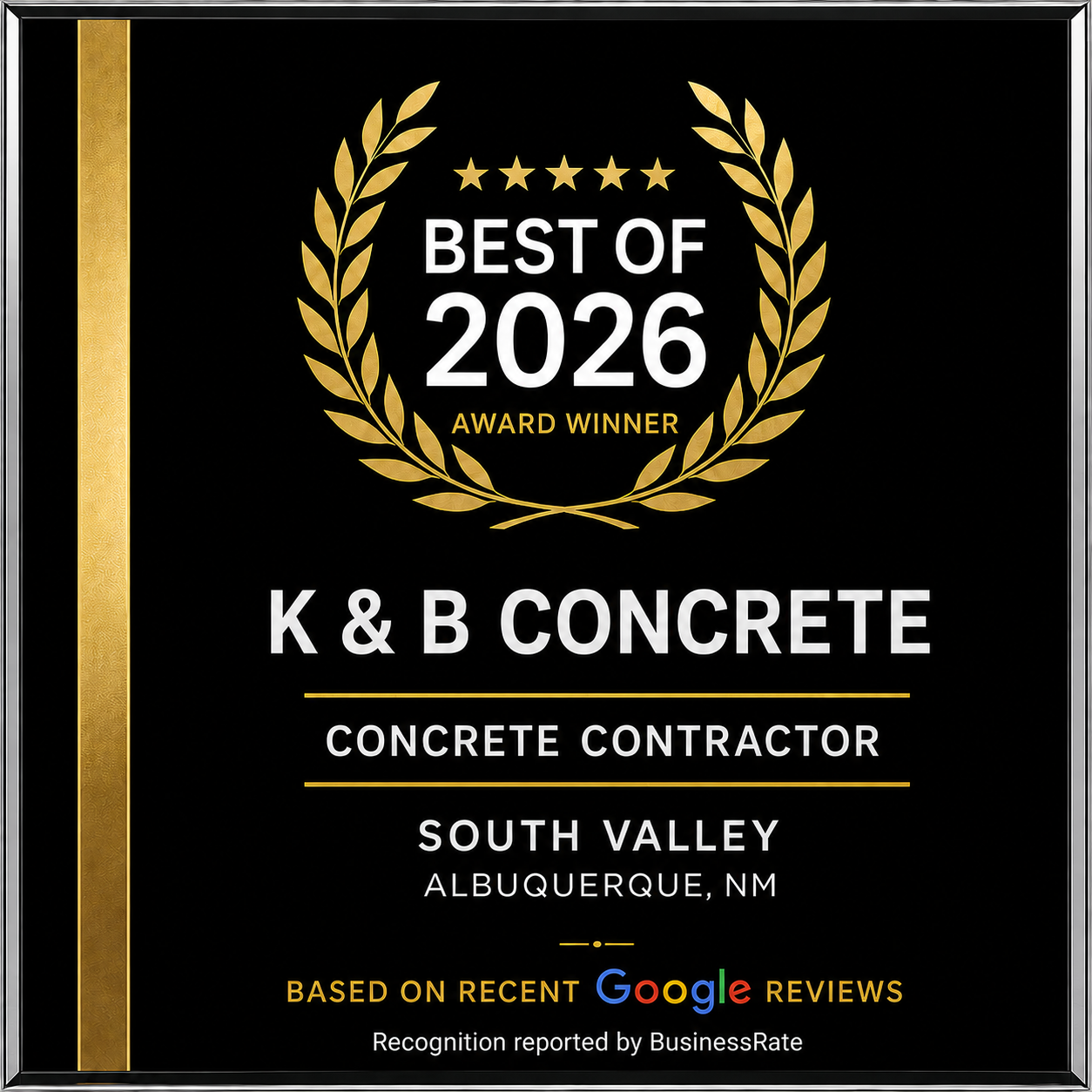 Best of 2026 Award Winner for K&B Concrete based on recent Google reviews